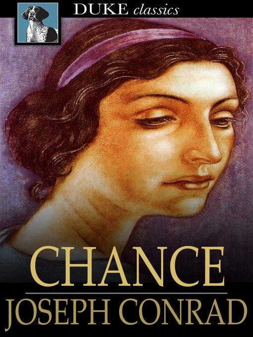 Title details for Chance by Joseph Conrad - Wait list